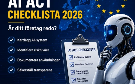 AI Act Checklista 2026 – Är ditt företag redo för EU:s nya AI-regler?