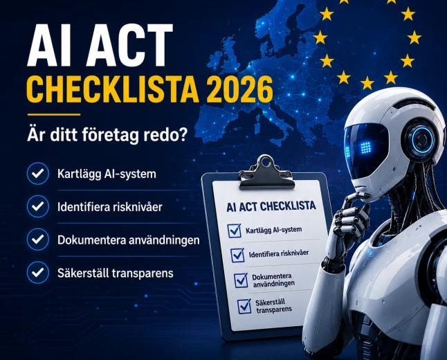AI Act Checklista 2026 – Är ditt företag redo för EU:s nya AI-regler?
