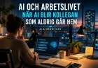 Person på kontor arbetar vid en laptop med en digital AI-assistent som symboliserar framtidens arbetsliv.